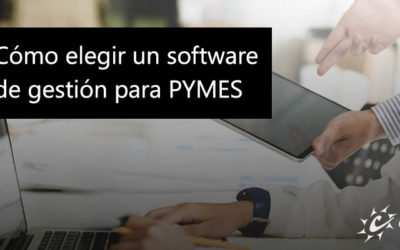 Cómo elegir un software de gestión para PYMES