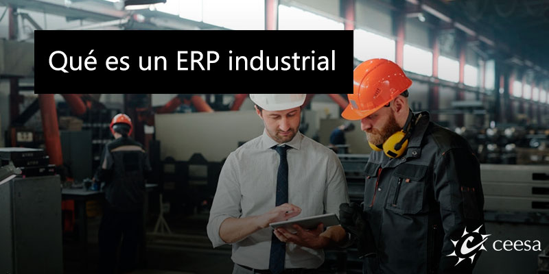 Qué es un ERP industrial