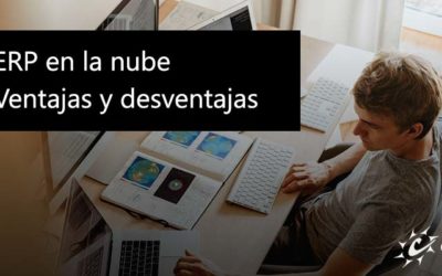 Ventajas y desventajas de un ERP en la nube