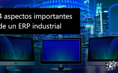 4 aspectos importantes de un ERP industrial