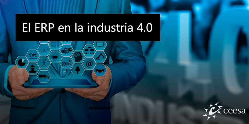 El ERP en la industria 4.0